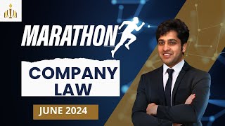 🌟 COMPANY LAW  Marathon | CS Executive June 24 | English | CS Zubair Jahangir 🌟📚