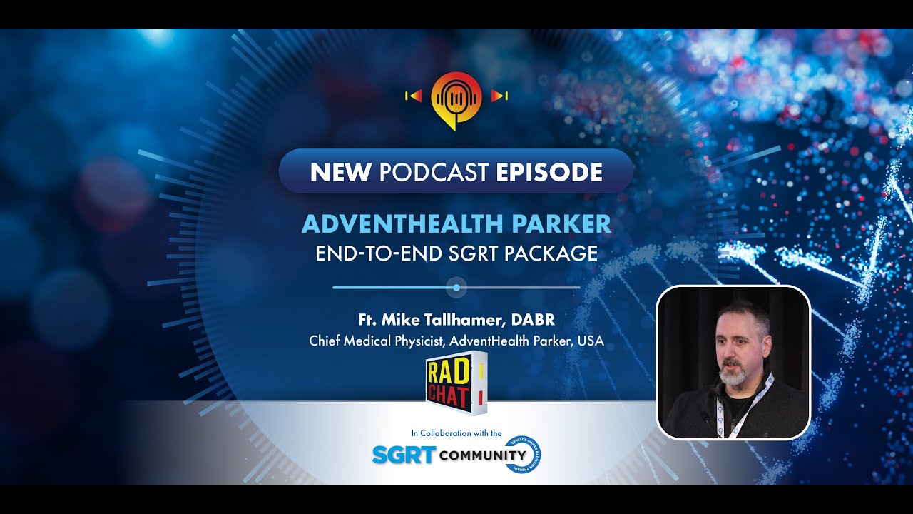 Rad Chat Live with Mike Tallhamer at the Surface Guided Radiation Therapy Annual European Meeting
