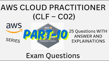 Deel 10 (226 tot 250), AWS Cloud Practitioner (CLF-C02) oefenvragen met antwoord | Examenvoorbere...