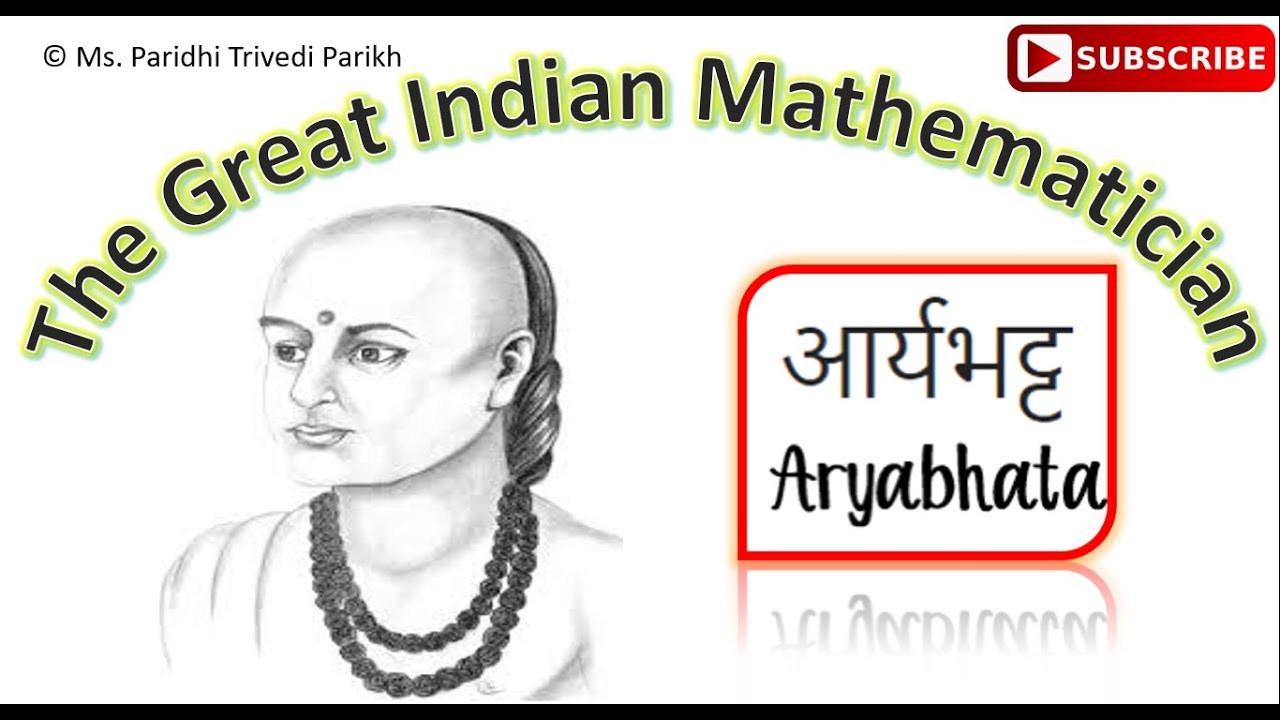 Great Indian Mathematicians: Aryabhatta and his work - YouTube