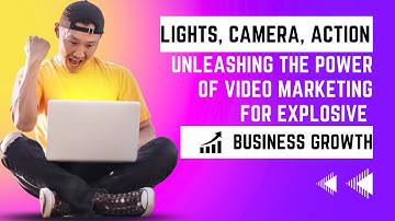 The benefits of video marketing for your business