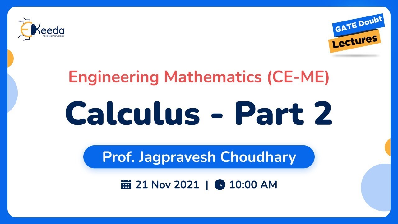Engineering Math Calc 2 Engineering Mathematics - Calculus - Part 2 | 21 Nov | 10 AM - YouTube