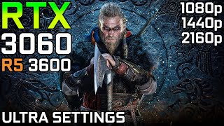 Assassin’s Creed Valhalla | RTX 3060 + Ryzen 5 3600 | Ultra High Settings | 1080p - 1440p - 2160p