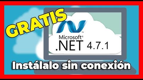 🖥Descargar Microsoft NET Framework 4.7.1 [OFFLINE] - Androip&pc