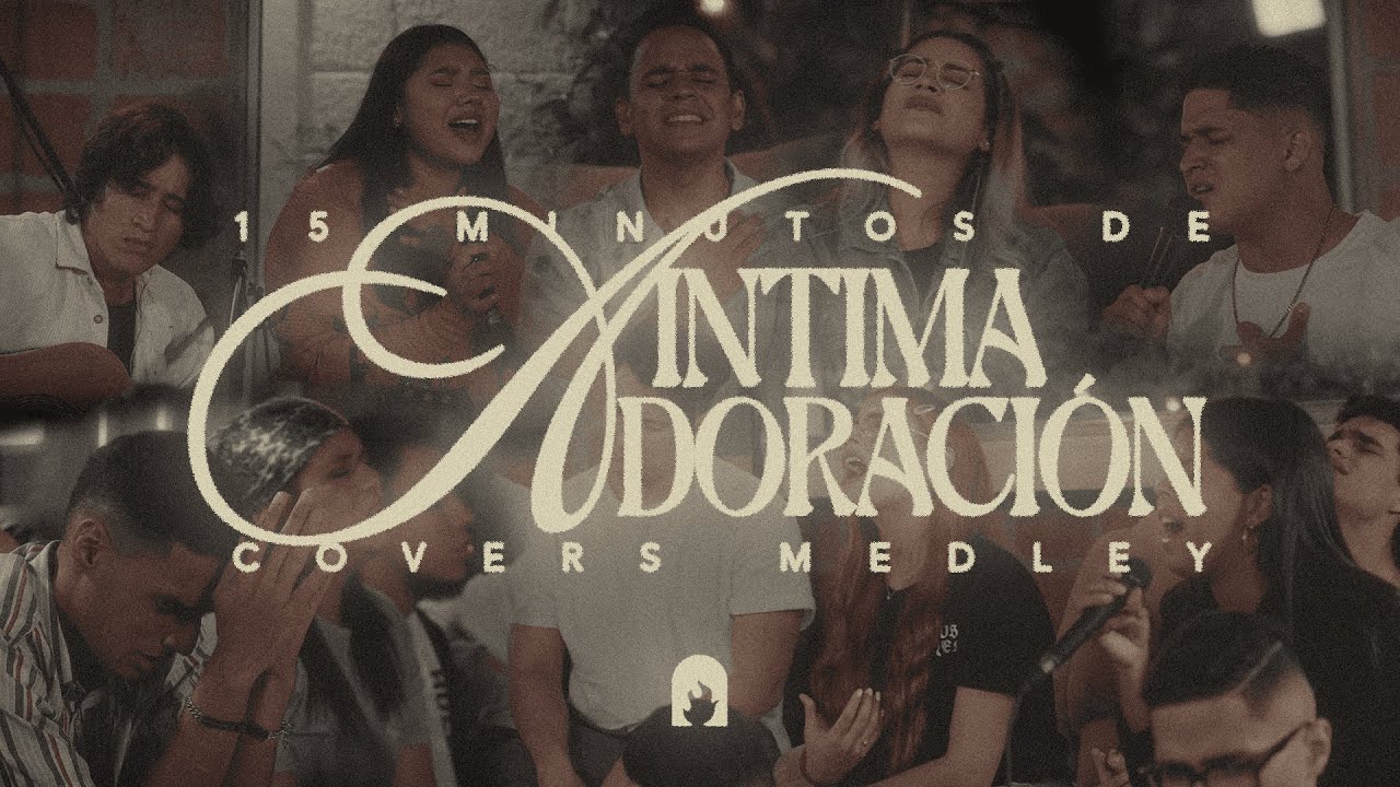 Cómo Te Amamos / Mi Oración (La Niña de Tus Ojos) 15 min de Adoración | Unánimes Collective | Cover