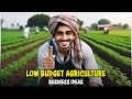 Profitable Agriculture Business Ideas with Low Investment | Low cost Agricultural Business ideas