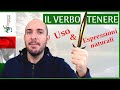 Il verbo TENERE e le sue espressioni naturali | Parla italiano naturalmente