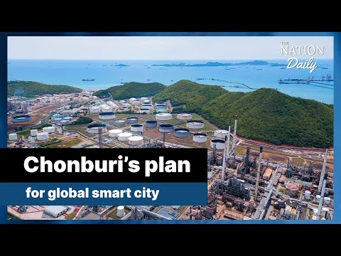 Chonburi’s plan for global smart city