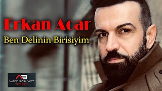 Erkan Acar-Ben Delinin Birisiyim (Trap Remix 2022) Resimi