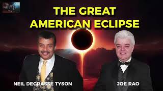 Neil deGrasse Tyson with Joe Rao - The Great American Eclipse