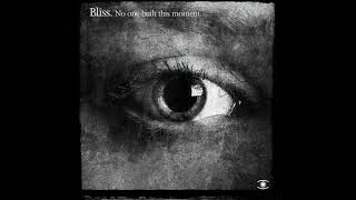 Bliss - Trust In Your Love Feat. Ane Brun - 0044