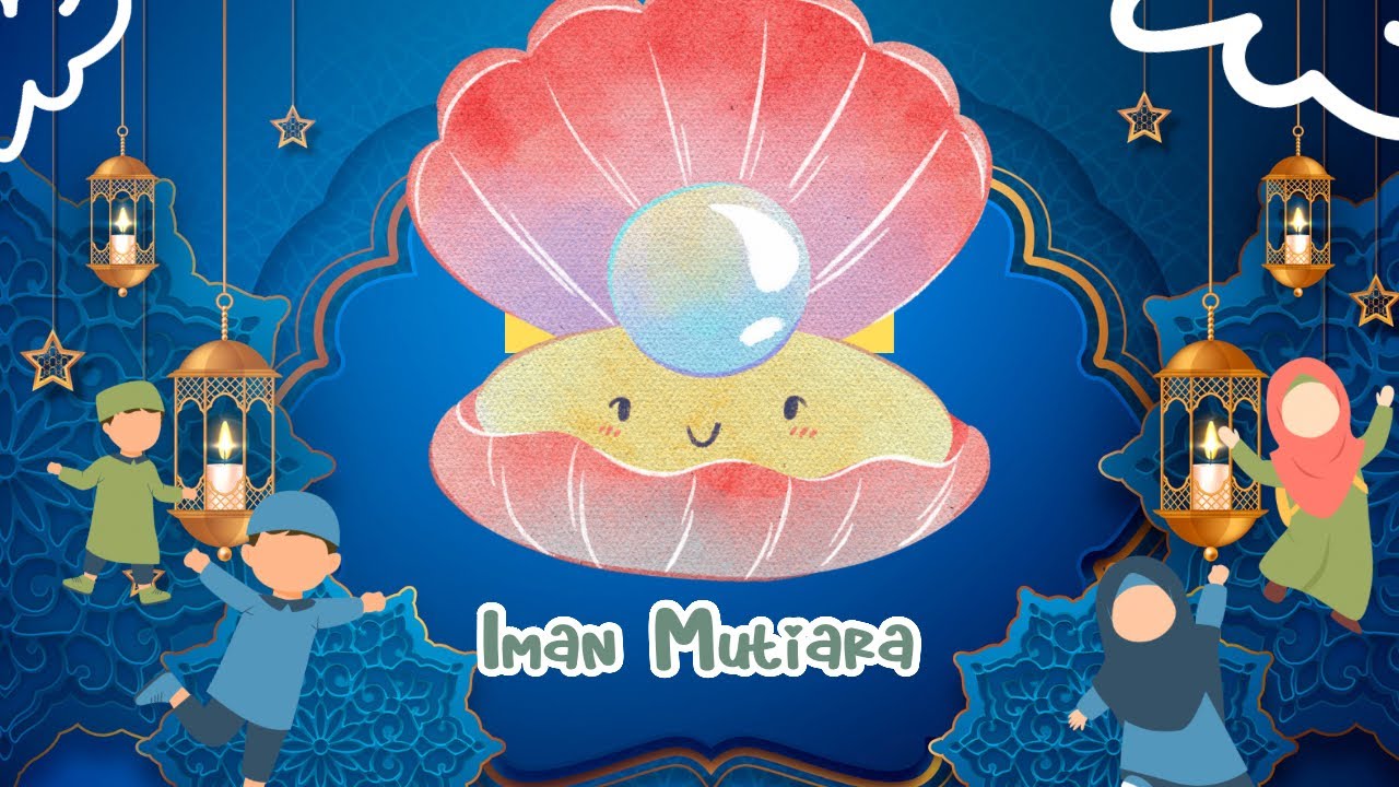 Lagu Anak Islami - Iman Mutiara (Raihan Cover) - YouTube