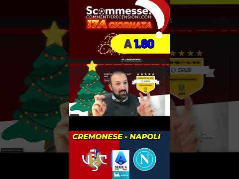 Video Pronostico Cremonese–Napoli quote scommesse | 17ª giornata Serie A 2025/26 #Cremonese #Napoli