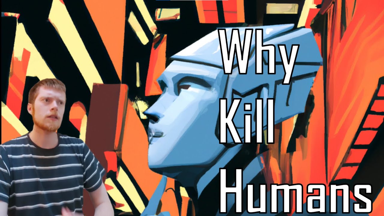 Why AI will try to kill all humans - YouTube