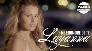 Luyanna - Me Enamoré De Ti (Official Video - French Version)