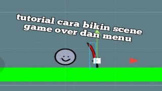 Tutorial cara bikin scene game over dan menu || max2d