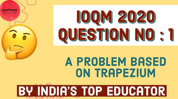 IOQM2020 l Question Number : 1l A Clever Solution l By India’s Top Educator