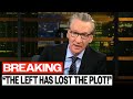 Bill Maher SPEAKS OUT Against The Woke Left for Trashing America On Live TV