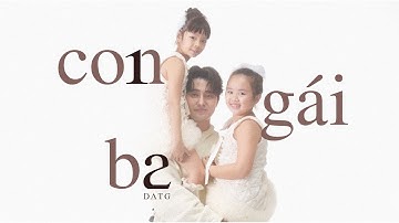 ĐẠT G - 05. Con gái ba [prod. by TINLE] | 