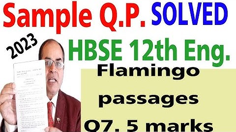 passages flamingo solved question paper class 12 English hbse cbse 2023 by vijay kumar