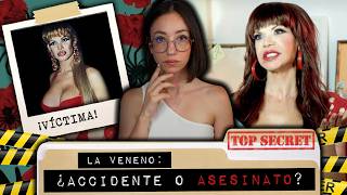 La MUERTE de LA VENENO ¿ASESINATO o ACCIDENTE?