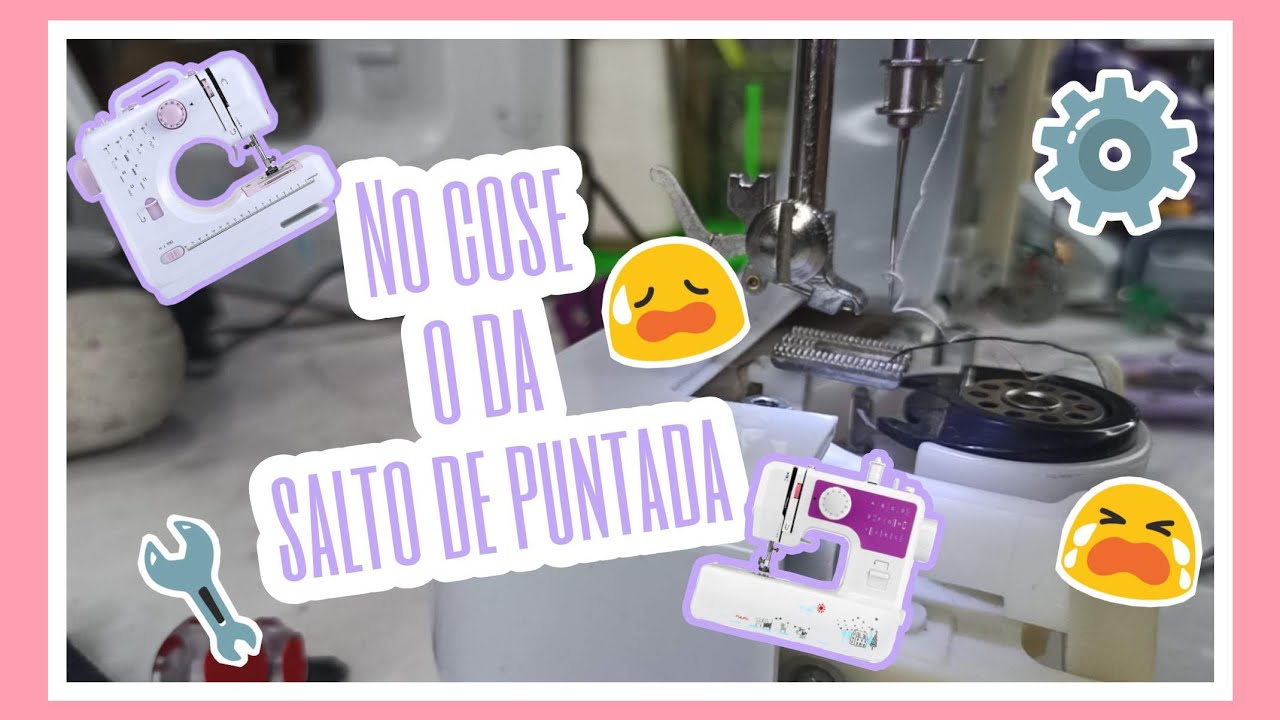 SM 505 DA SALTO DE PUNTADA O NO COSE ¡ARREGLALA! #MINIMÁQUINADECOSER