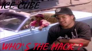 Ice Cube - Who&#39;s The Mack?