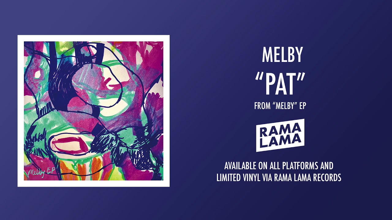 Melby - Pat (Official Audio)