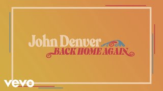 Miniatura de vídeo de "John Denver - Back Home Again (Official Audio)"