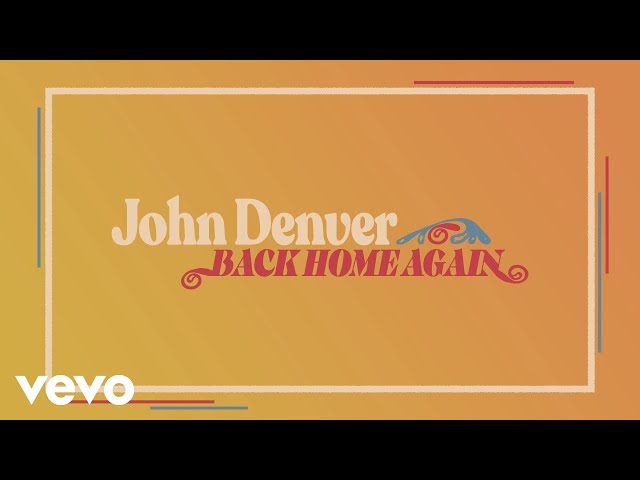 John Denver - Back Home Again