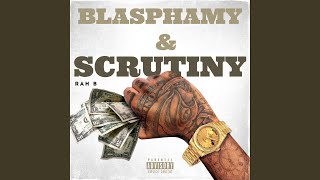 BLASPHAMY & SCRUTINY