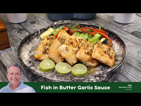 Pan Grilled Fish In Butter Garlic Sauce | Butter Garlic Fish Easy Recipe  | #roastedcurryindia