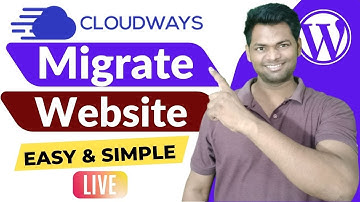 How To Migrate Your Site to Cloudways ||  Migrate WordPress Website - Simple & Easy