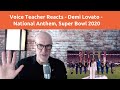 Voice Teacher Analyzes Demi Lovato, National Anthem, Super Bowl 2020