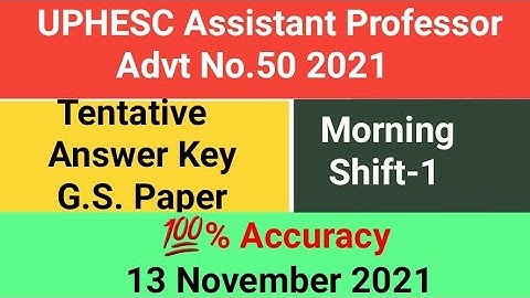 UPHESC Assistant Professor GS Answer Key ( Paper 1) l Solution 1st Shift 13 Nov 2021 l Part-2