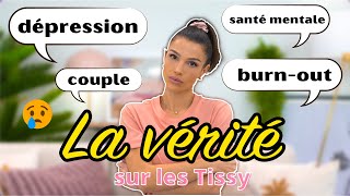 LA VERITE : Burn-out, couple, dépression... L'envers du décors ! - Sissy Mua