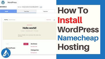 How to Install WordPress On Namecheap Hosting