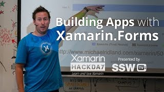 Building Real World Apps with Xamarin.Forms | Michael Ridland at Xamarin Hack Day Sydney
