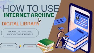 How To Download Books From Internet Archive For Free |Browse eBooks, Audiobooks, Journals and Movie|