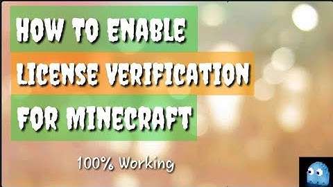 How To Enable License Verification For Minecraft- 100% WORKING