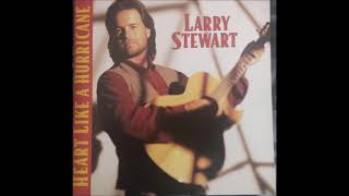Larry Stewart - I'm Not Through Lovin' You