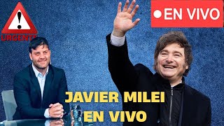 URGENTE JAVER MILEI  EN VIVO 🔴