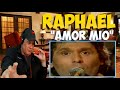 RAPHAEL ~ Amor Mio (1983) REACTION