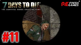 #11 На грани выживания - 7 Days to Die Alpha 20