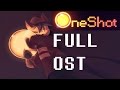 OneShot - FULL OST || Soundtrack || Music [by NightMargin] (Game)