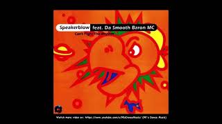 Speakerblow Feat. Da Smooth Baron MC - Can't Fight The Rhythm (Remix) (90's Dance Music) ✅