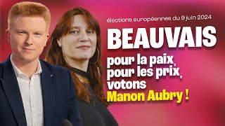 Pour la paix, pour les prix, on vote Manon Aubry ! | Adrien Quatennens