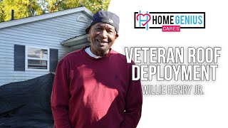 Home Genius Cares: Willie R. Henry Jr. Veteran Roof Deployment