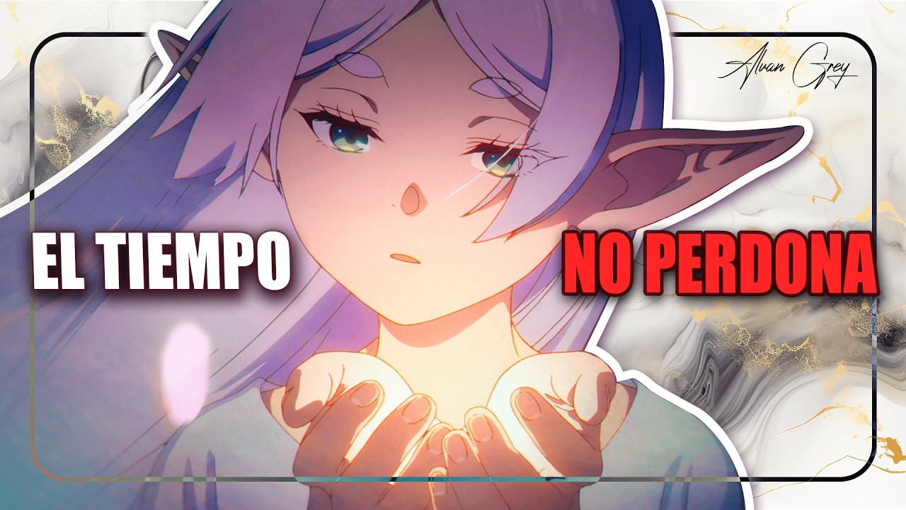 FRIEREN: AMA antes de que sea TARDE | Relato y reflexiones