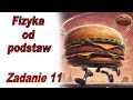 Jak obliczyć przyspieszenie ucieczki hamburgera? #11 kółka fizyczne